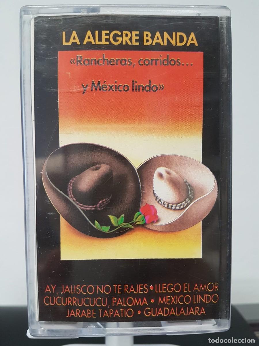 Casetes antiguos: La Alegre Banda - Rancheras, Corridos Y... Mexico Lindo | Cassette
