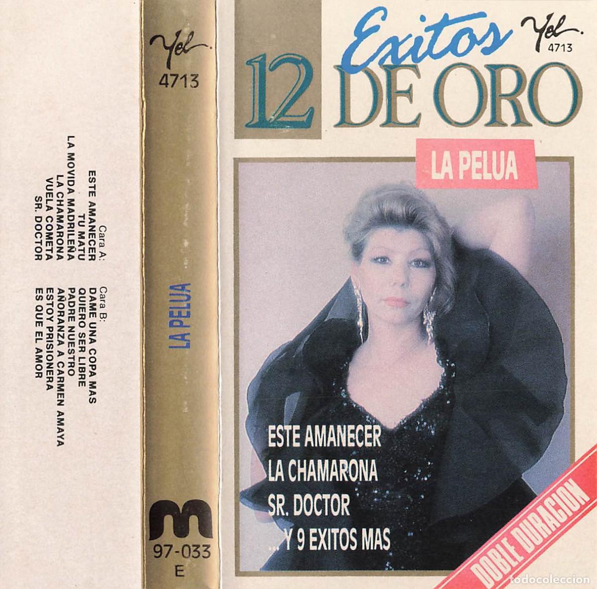Casetes antiguos: La Pelua - 12 &Eacute;xitos de Oro (Cassette) - Foto 2