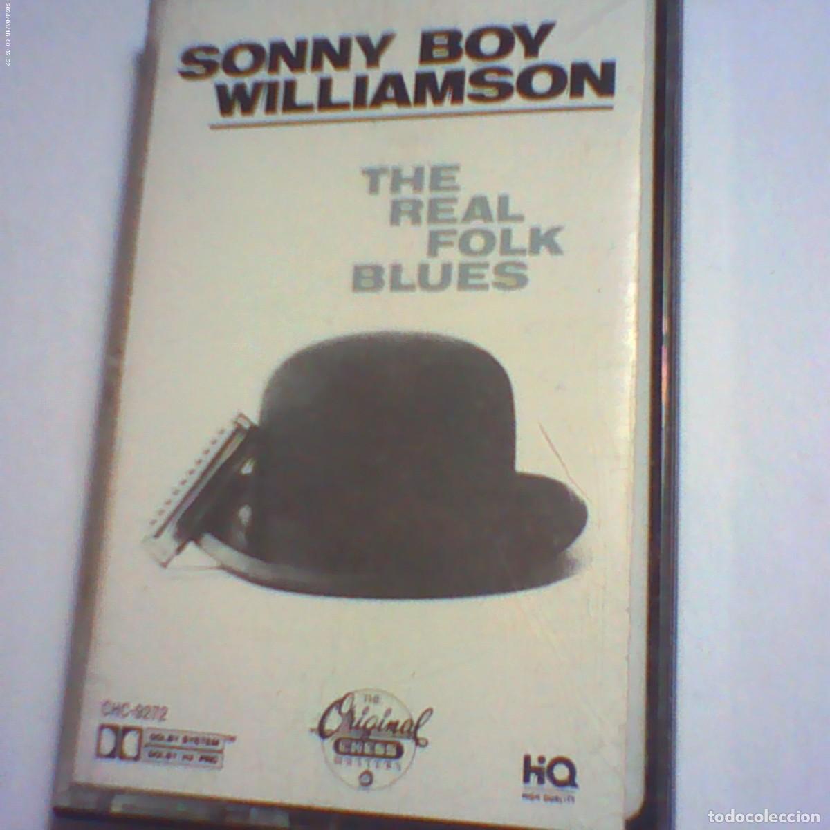 Casetes antiguos: cinta casete sonny boy williamson. the real folk blues. mca 1987 USA (seminueva)