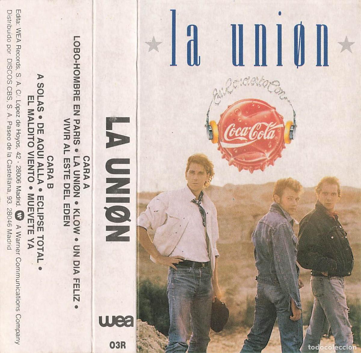Casetes antiguos: La Uni&oacute;n - Coca Cola (Cassette) - Foto 1
