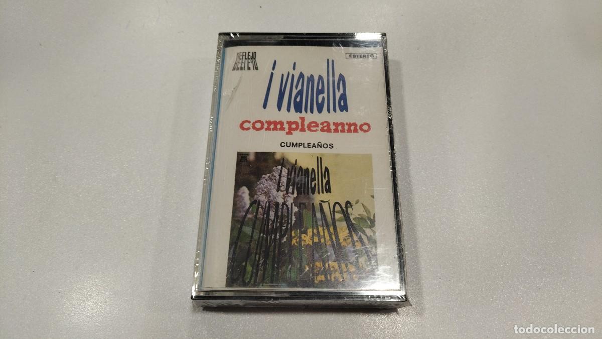 Casetes antiguos: 0526-CASSETTE -I VIANELLA COMPLANNO CUMPLEA&Ntilde;OS- PRECINTADO