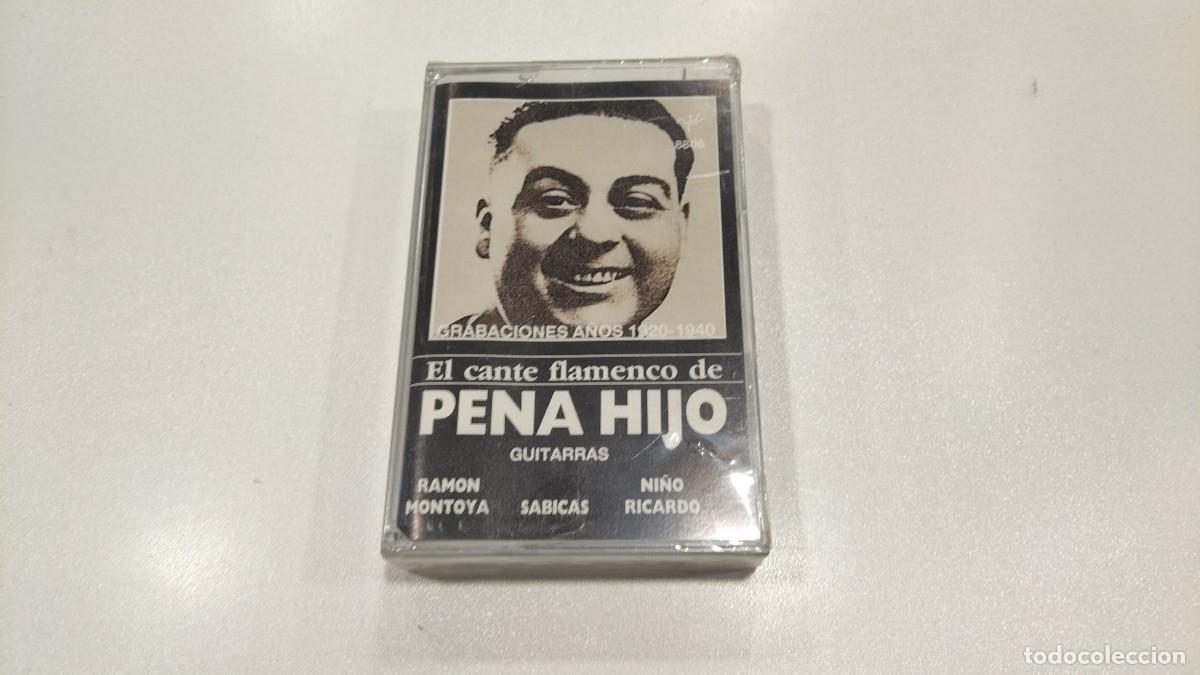 Casetes antiguos: 0526-CASSETTE -EL CANTE FLAMENCO DE PENA HIJO- PRECINTADO