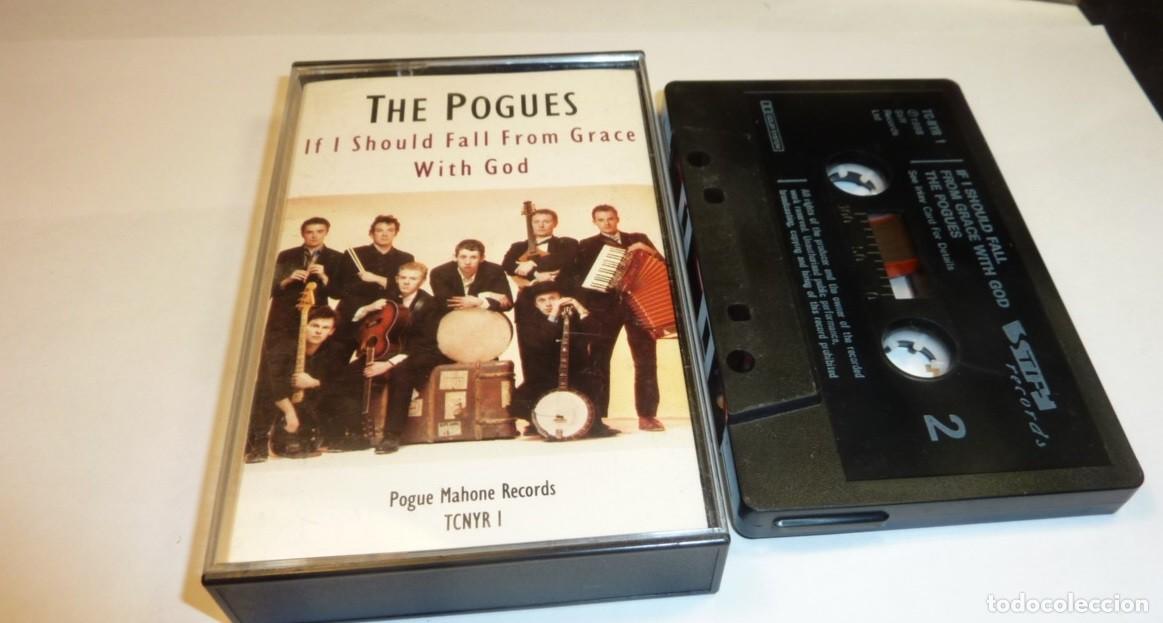 Casetes antiguos: THE POGUES // IFI SHOULD FALL FROM GRACE WITH GOD // 1988 // CASETE