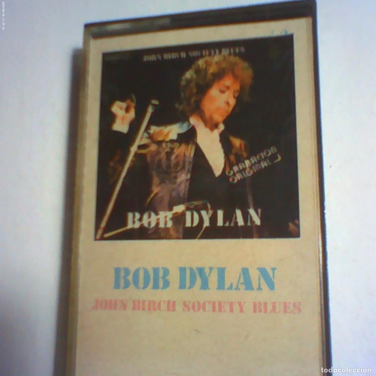 Casetes antiguos: cinta casete bob dylan. john birch society blues. holly box 1981 spain (seminueva)