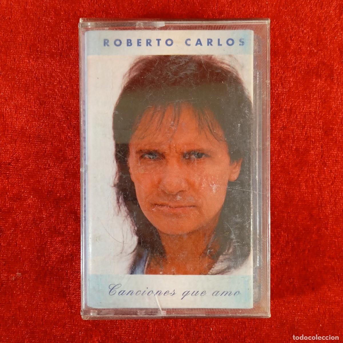 Old Cassettes: ROBERTO CARLOS - CANCIONES QUE AMO - EPC 488090 4 - CASETE - MUSICA / 3730