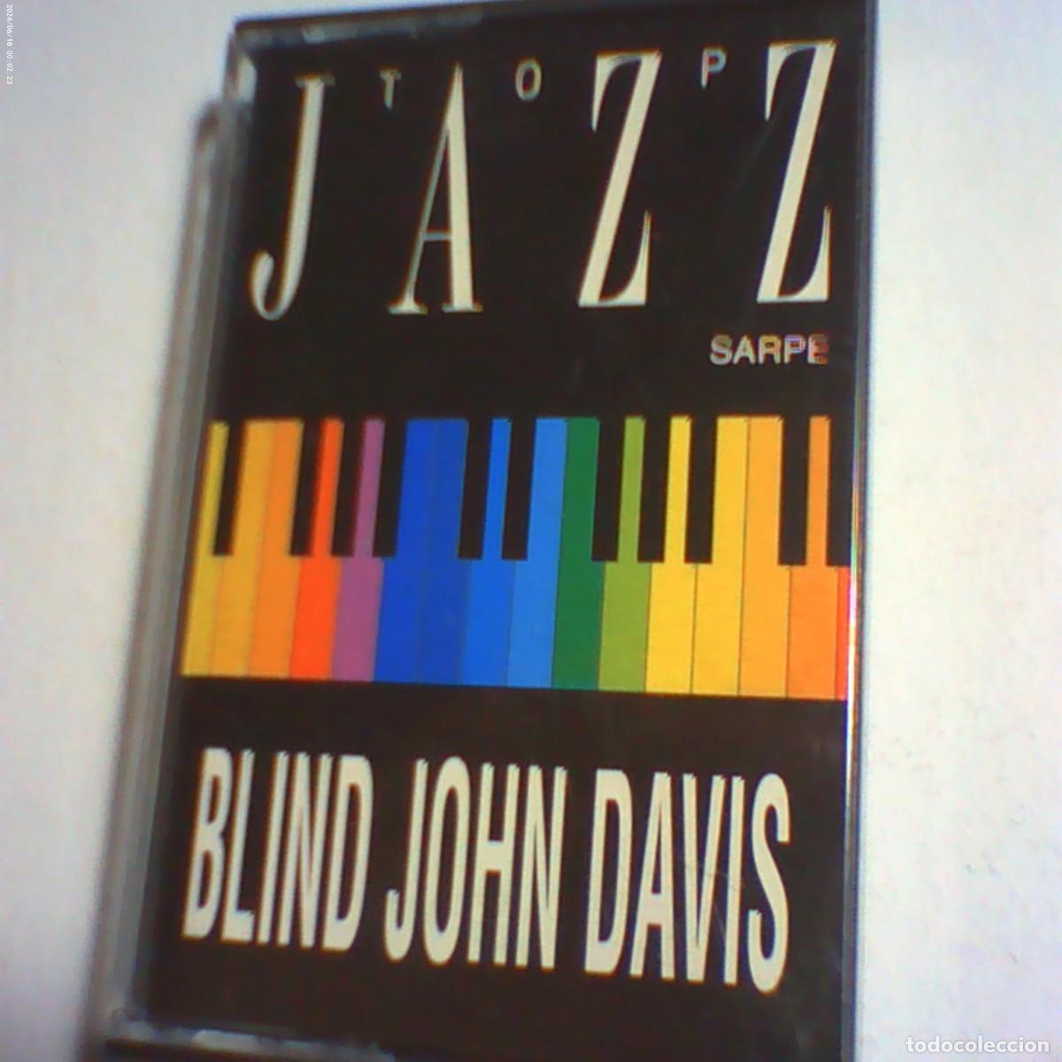 Casetes antiguos: cinta casete blind john davis top jazz. sarpe 1991 spain. nunca en tc (seminueva)