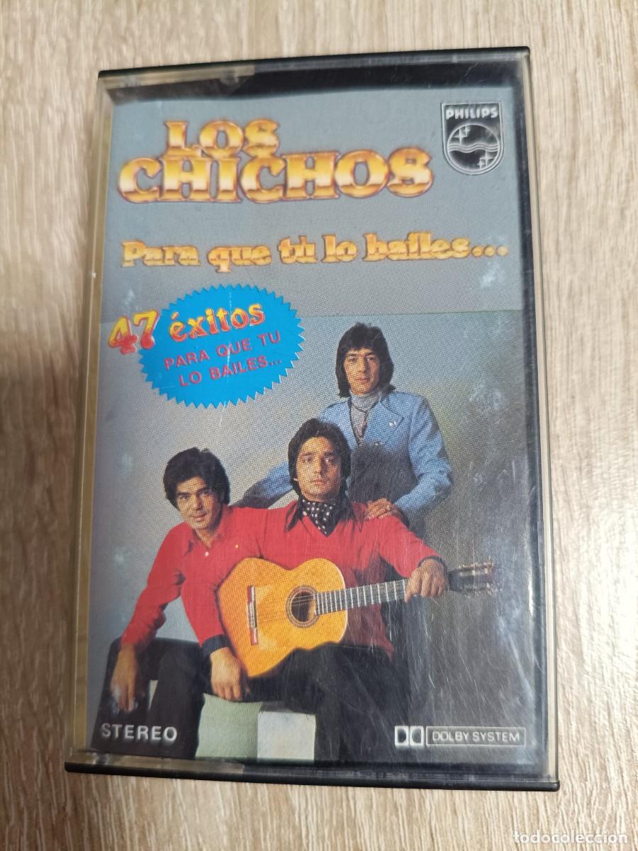 Casetes antiguos: CASETE - LOS CHICHOS - PARA QUE TU LO BAILES - 47 EXITOS - PHILIPS - 1981 - 1990