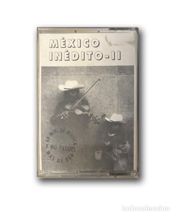 Casetes antiguos: V/A - M&eacute;xico Inedito Cassette - Foto 1