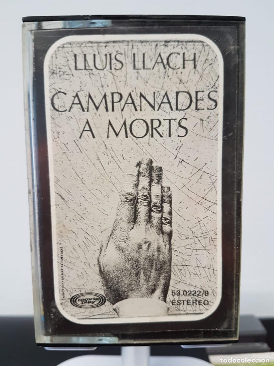 Casetes antiguos: Llu&iacute;s Llach - Campanades a Morts (Cassette) 3