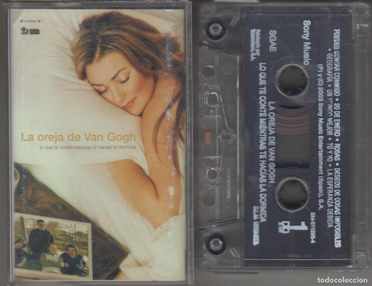 Casetes antiguos: La Oreja de Van Gogh cassette Lo que te cont&eacute; mientras te hac&iacute;as la dormida 2002