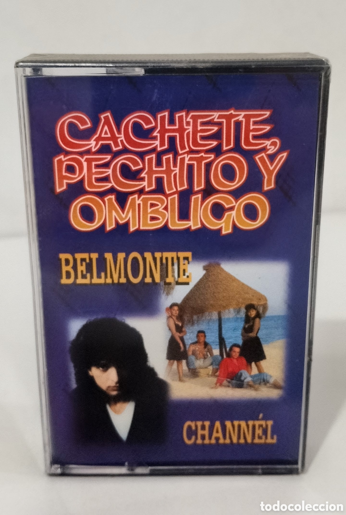 Casetes antiguos: CACHITO, PECHITO Y OMBLIGO. BELMONTE, CHANNEL. CASSETTE PRECINTADO