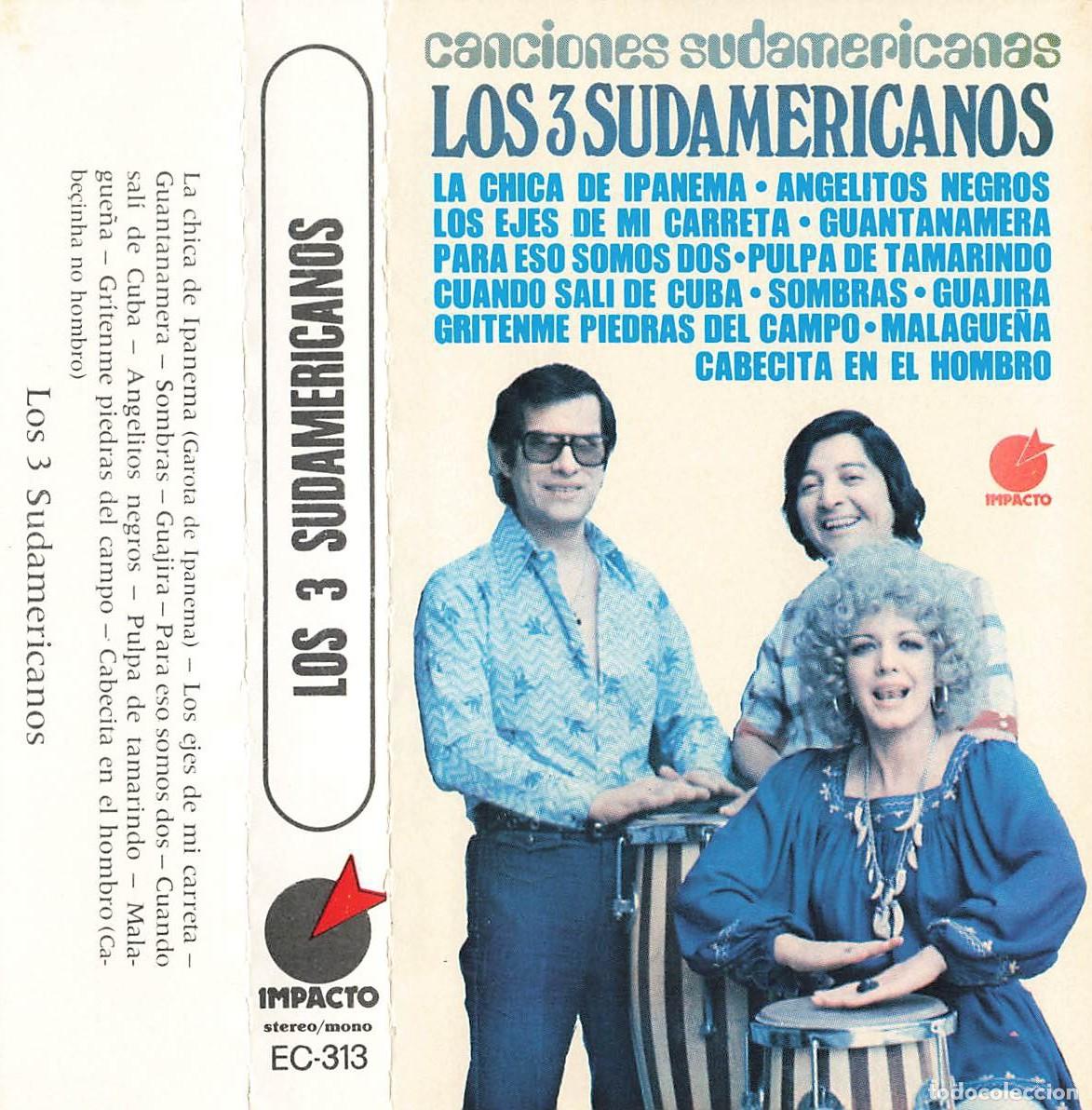 Casetes antiguos: Los 3 Sudamericanos - Canciones Sudamericanas (Cassette)