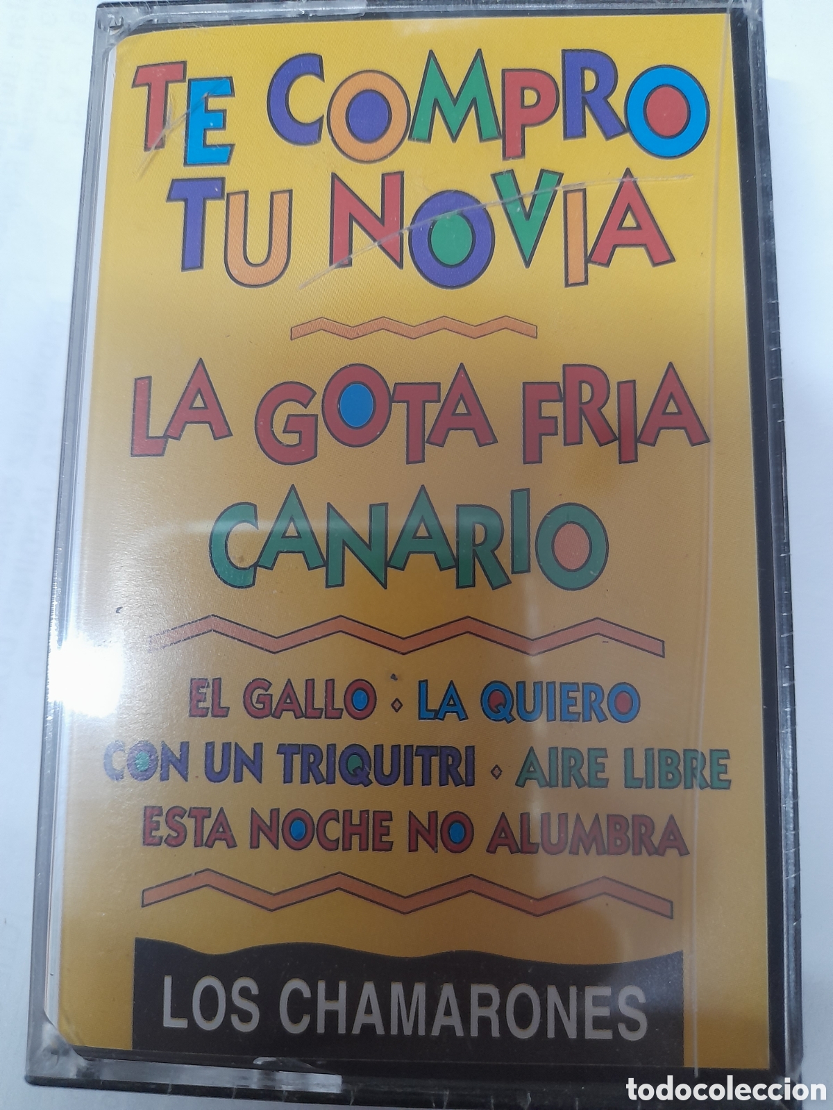 Casetes antiguos: LOS CHAMARONES. Te compro tu novia.
