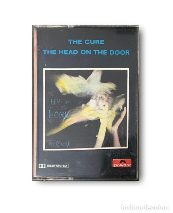 Casetes antiguos: The Cure &ndash; The Head On The Door CASETE