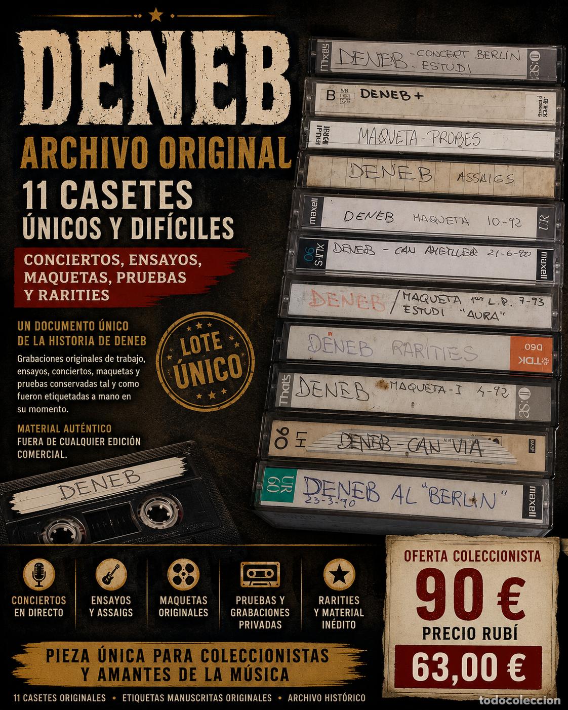 Casetes antiguos: DENEB | ARCHIVO MUSICAL ORIGINAL | 11 CASETES MAQUETAS ENSAYOS RARITIES | &Uacute;NICO