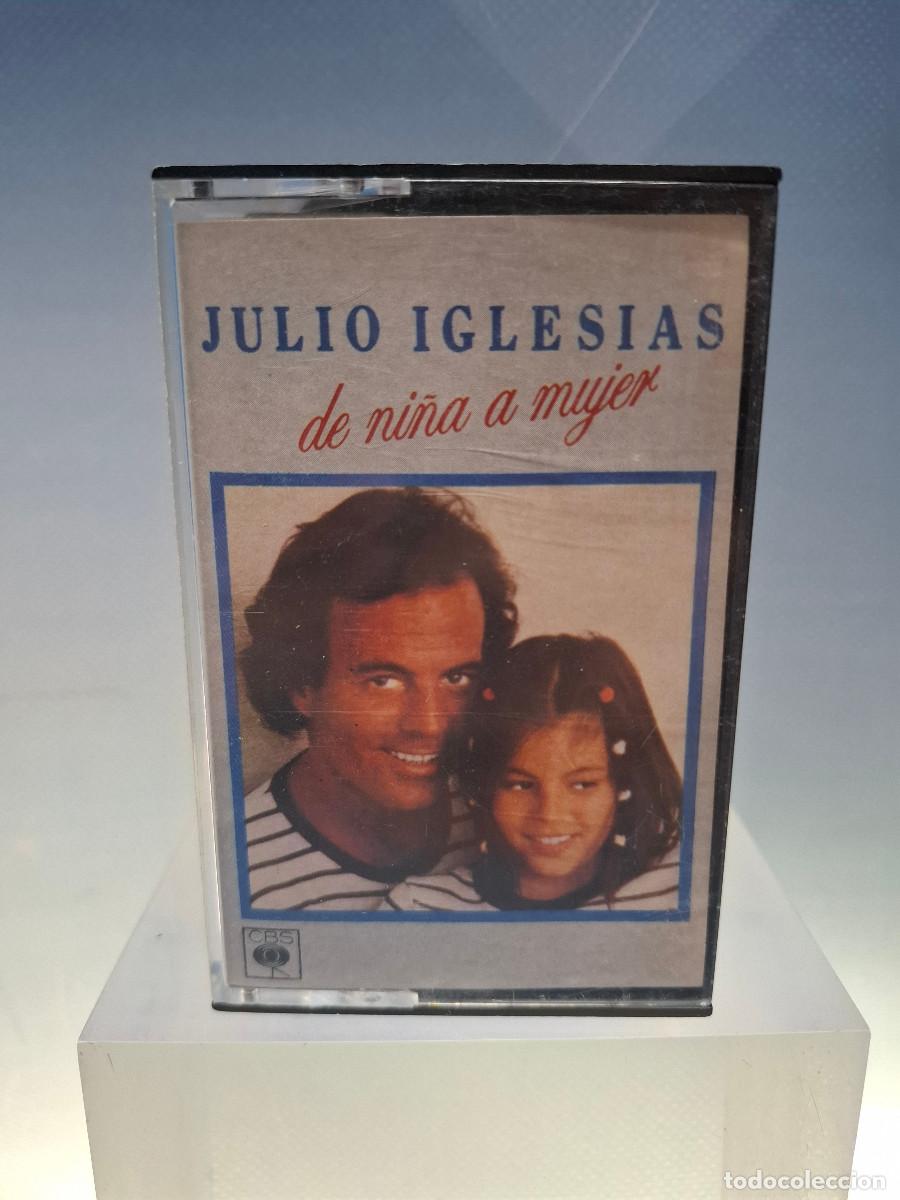 Casetes antiguos: Casete, Julio Iglesias, De Ni&ntilde;a A Mujer