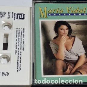 Casetes antiguos: Mar&iacute;a Vidal - Abr&aacute;zame (Zafiro, 1991)