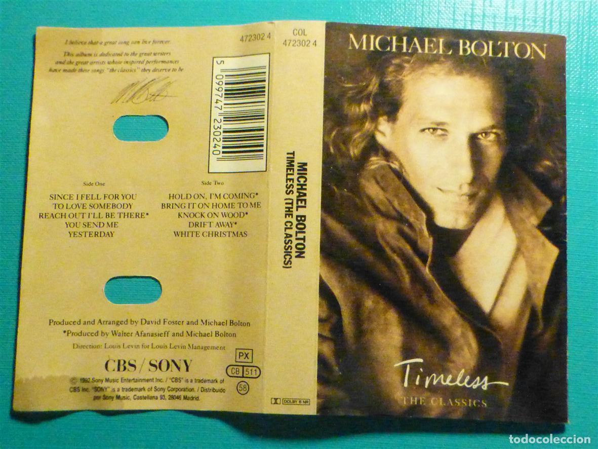 Casetes antiguos: Car&aacute;tula de Cassette - Michael Bolton - Timeless - The Classics - CBS - Sin Cinta -