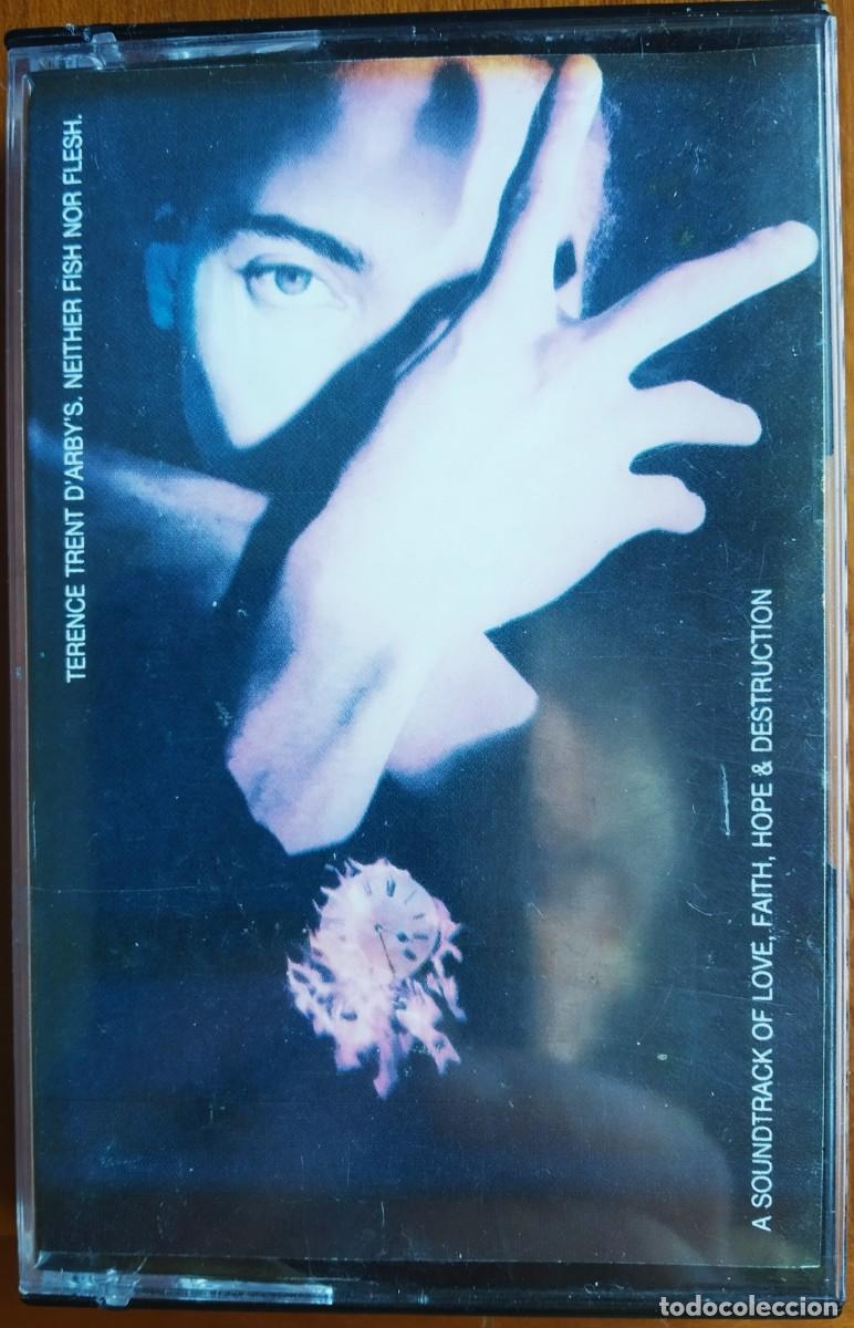 Casetes antiguos: TERENCE TRENT D&acute;ARBY'S NEITHER FISH NOR FLESH 1989