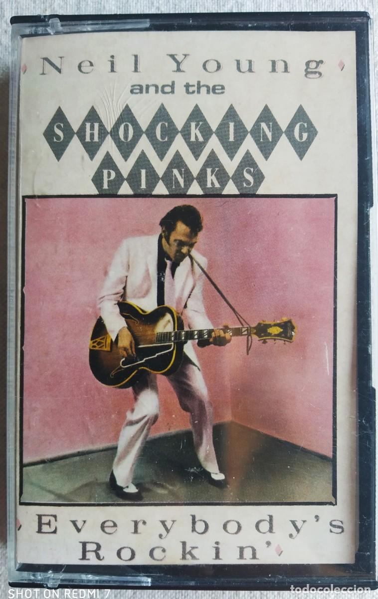 Casetes antiguos: NEIL YOUNG AND THE SHOCKING PINKS *1983 * EVERY BODDY'S ROCKIN*