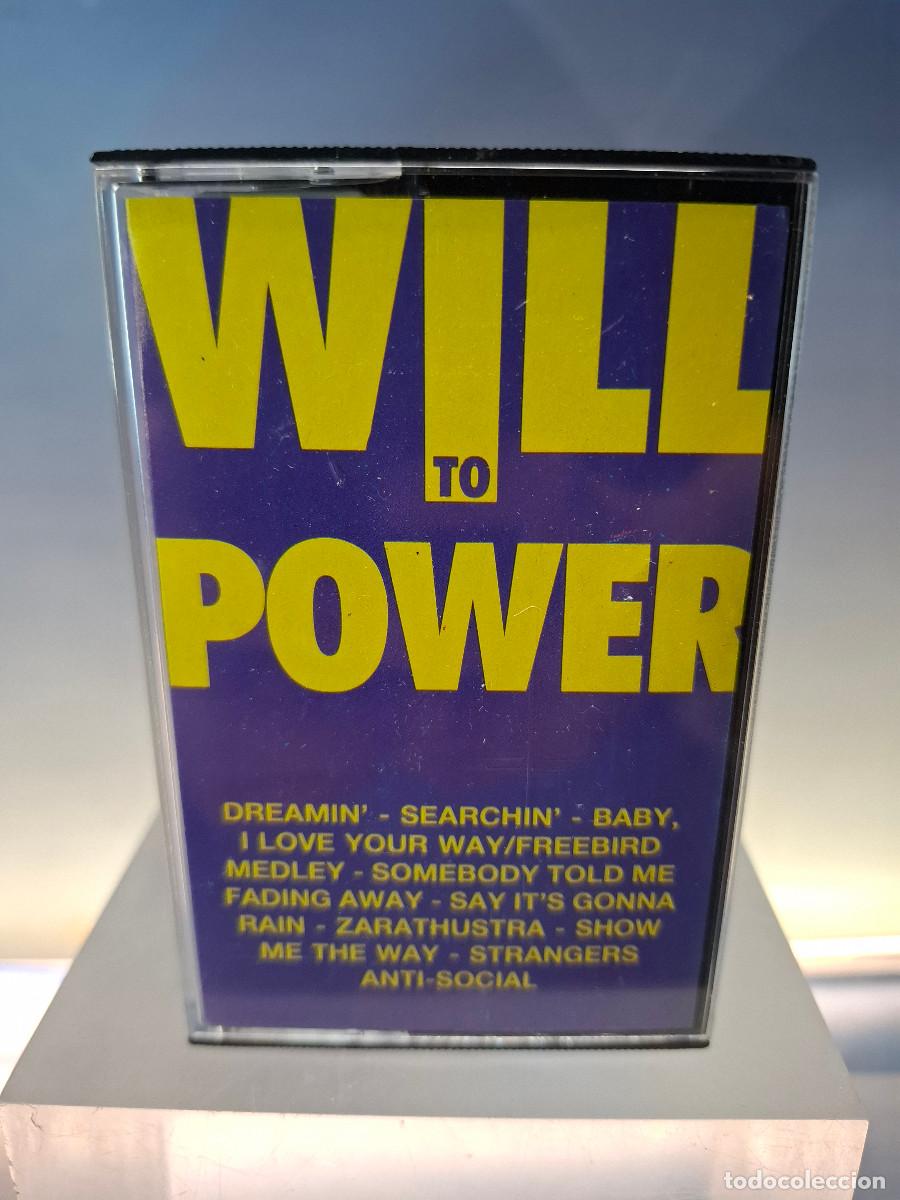 Casetes antiguos: Casete, Will To Power