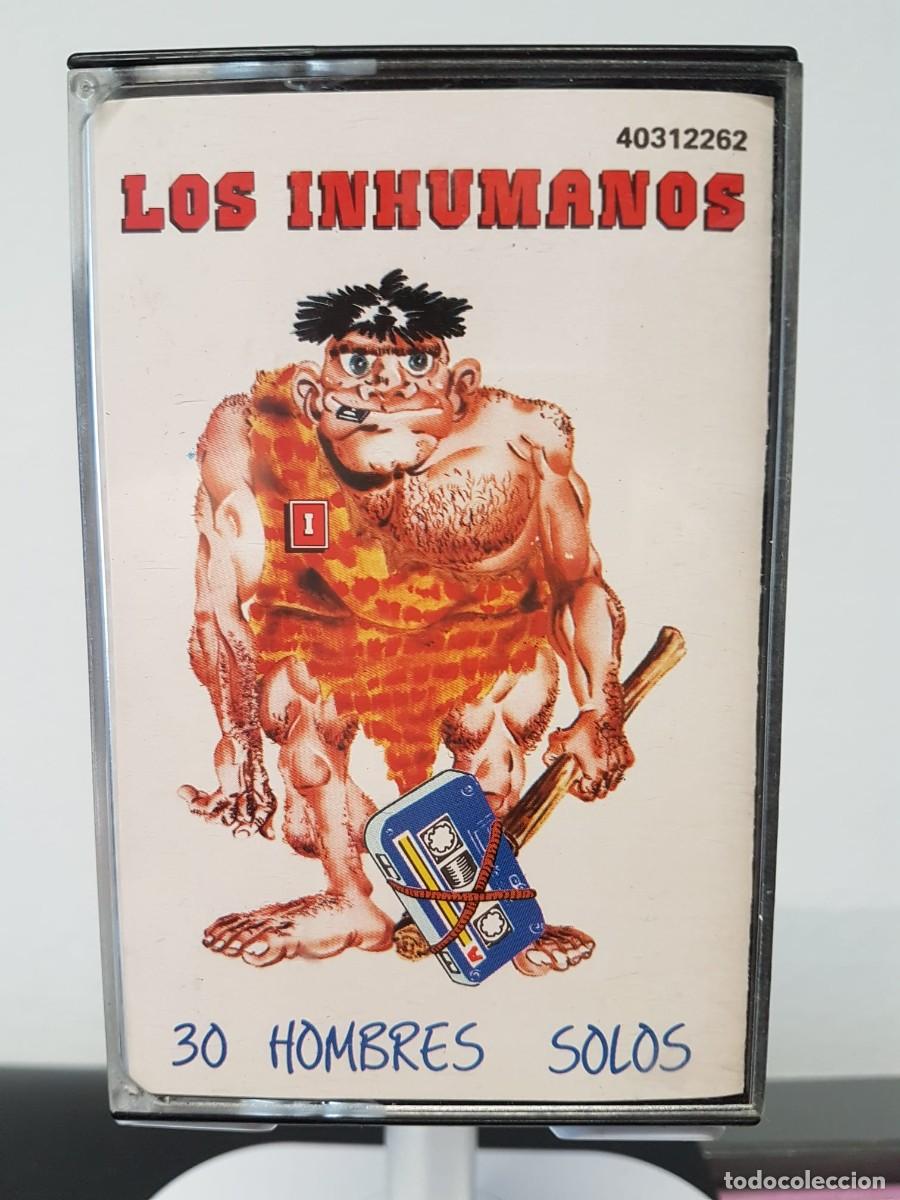 Casetes antiguos: Los Inhumanos - 30 Hombres Solos (Cassette)