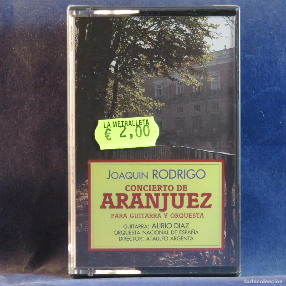 Casetes antiguos: JOAQU&Iacute;N RODRIGO - CONCIERTO DE ARANJUEZ PARA GUITARRA Y ORQUESTA - CASETE