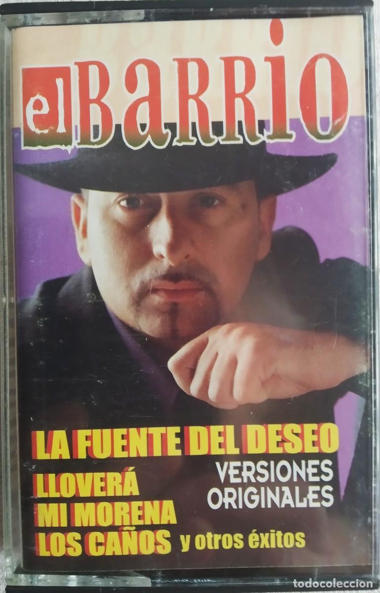 Casetes antiguos: EL BARRIO *2001* LA FUENTE DEL DESEO * MI MORENA * LOS CA&Ntilde;OS