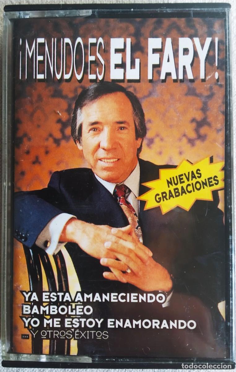Casetes antiguos: EL FARY MENUDO ES * 1997 * BAMBOLEO * YO ME ESTOY ENAMORANDO *