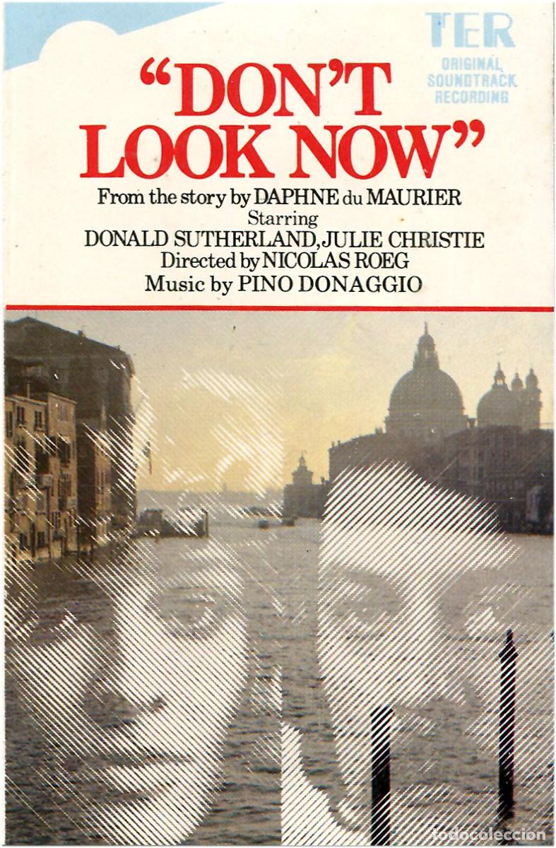 Casetes antiguos: Pino Donaggio - Don't Look Now (BSO) - Cassette UK 1989 - That's Entertainment Records ZCTER 1007