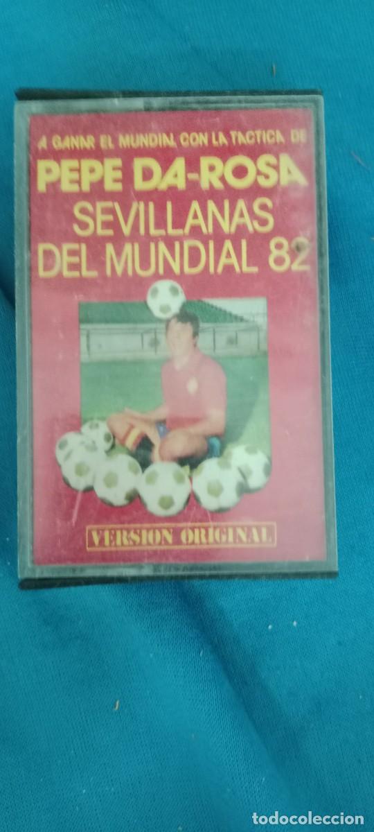 Casetes antiguos: PEPE DA ROSA SEVILLANAS DE MUNDIAL 82 CASETE MUSICA G-LAPA