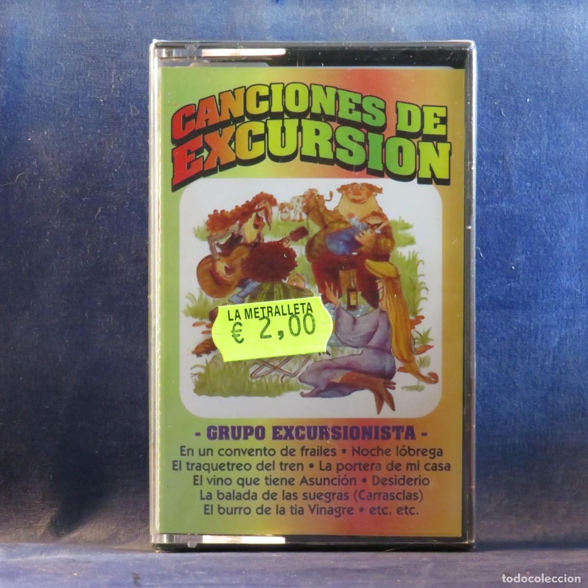 Casetes antiguos: GRUPO EXCURSIONISTA - CANCIONES DE EXCURSI&Oacute;N - CASETE