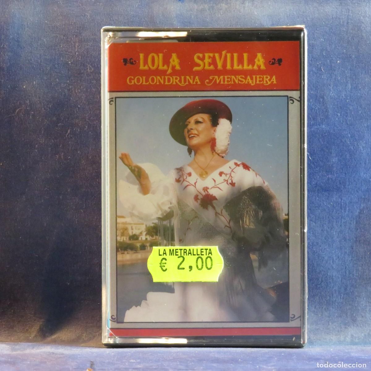 Casetes antiguos: LOLA SEVILLA - GOLONDRINA MENSAJERA - CASETE