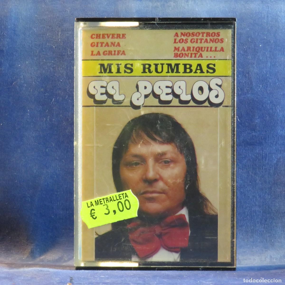 Casetes antiguos: EL PELOS - MIS RUMBAS - CASETE