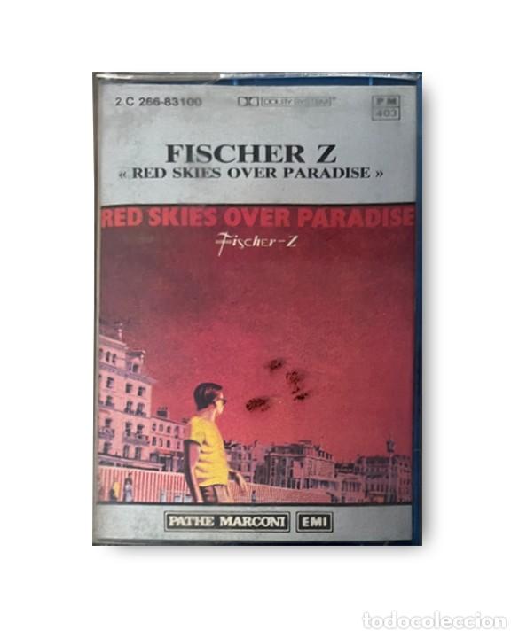Casetes antiguos: Fischer-Z &ndash; Red Skies Over Paradise CASETE