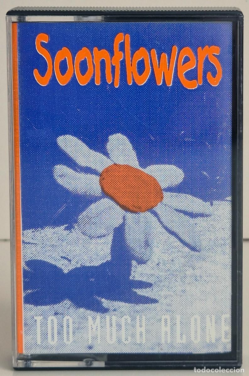 Casetes antiguos: Soonflowers - Too Much Alone (1993) Cassette Original del sello BCore Disc. Hardcore mel&oacute;dico