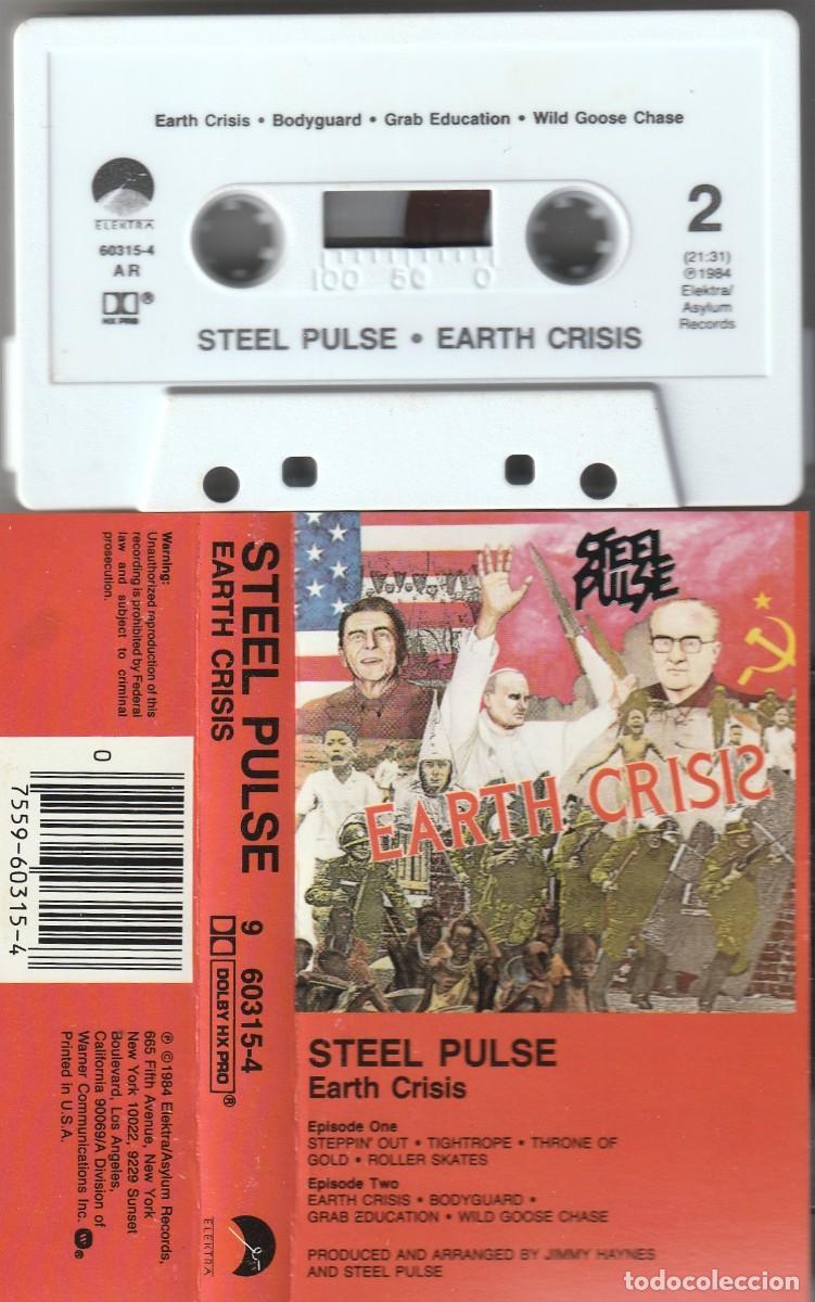 Casetes antiguos: STEEL PULSE - EARTH CRISIS (CASSETTE ELEKTRA 1984 USA) PROBADO