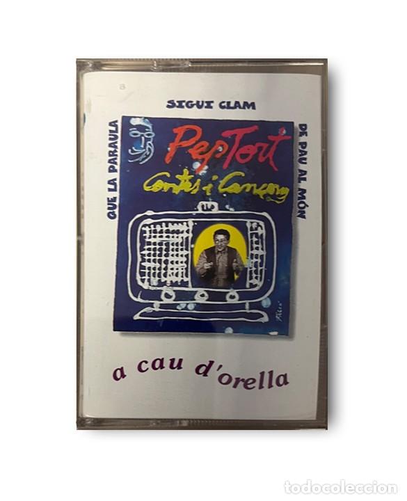 Casetes antiguos: Pep Tort - A cau d'orella CASETE