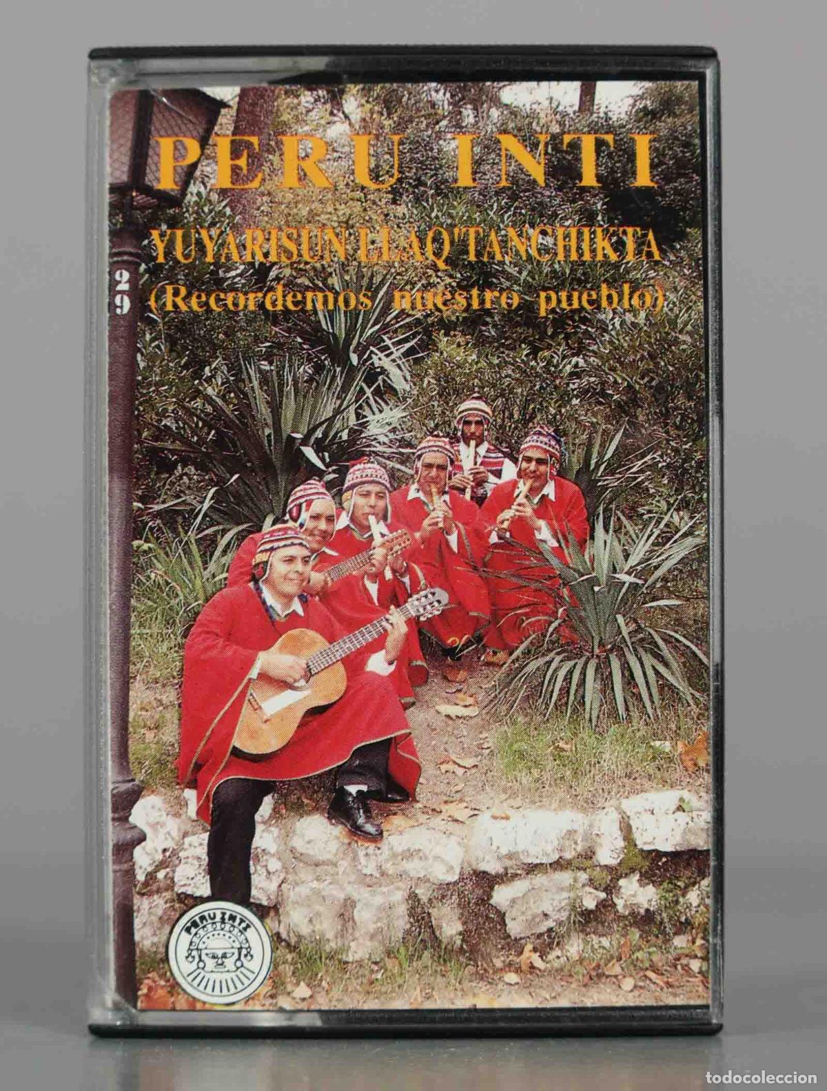 Casetes antiguos: CASSETTE. PERU INTI. YUYARISUN LLAQ&acute;TANCHIKTA.