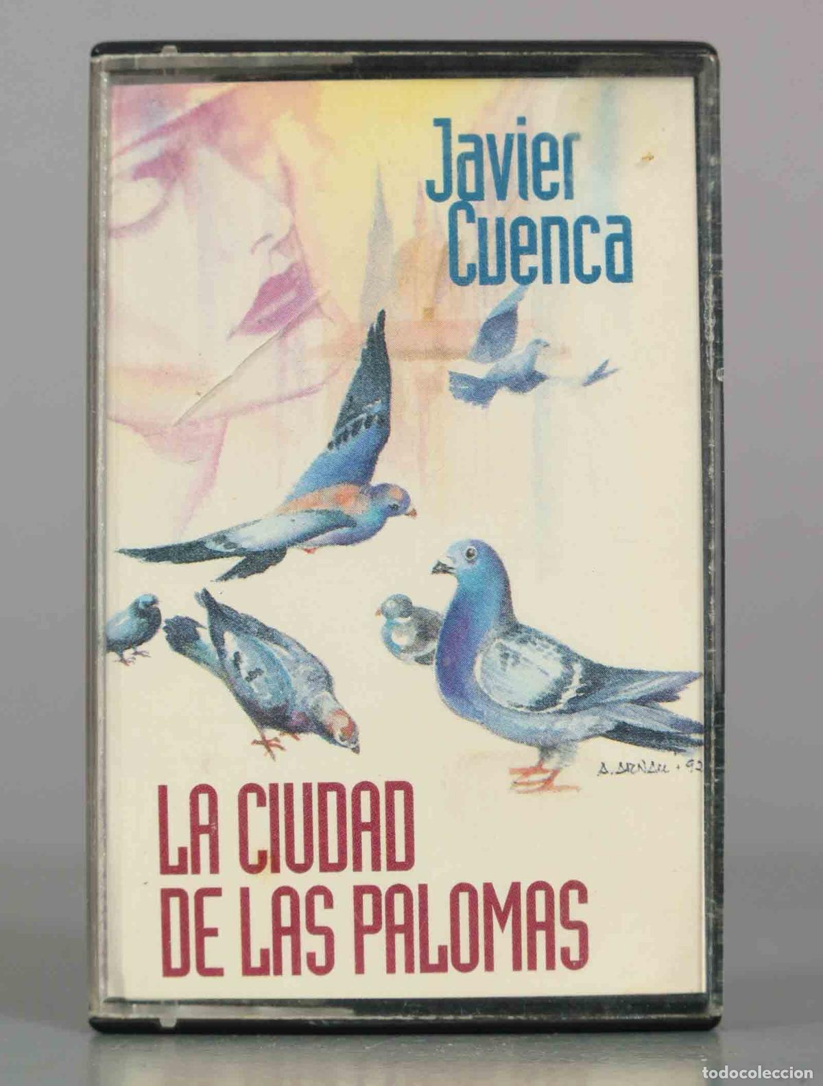Casetes antiguos: CASSETTE. Javier Cuenca. LA CIUDAD DE LAS PALOMAS - Foto 1