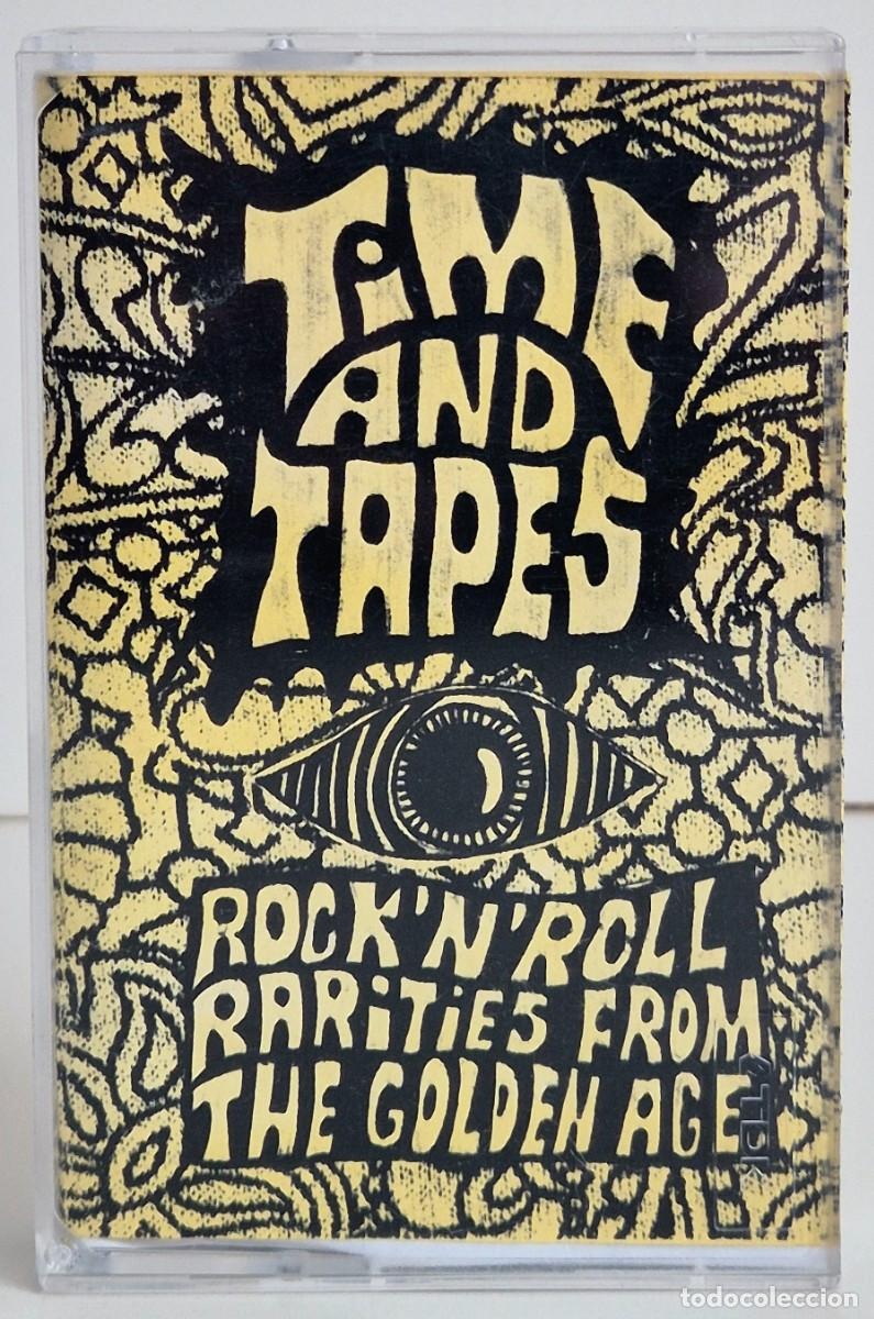 Old Cassettes: Time and Tapes. Rock'n'roll rarities from the Golden Age. Sampler en formato cassette
