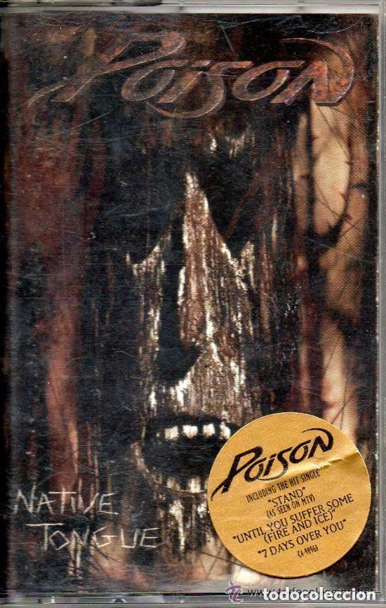 Casetes antiguos: CASETE - POISON NATIVE TONGUE GRUPO ROCK ----- HEAVY METAL