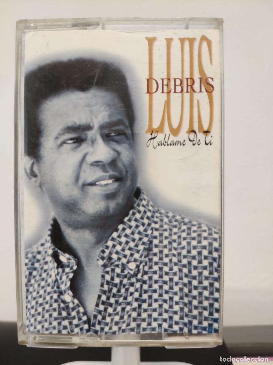 Old Cassettes: Luis Debris - H&aacute;blame De Ti (Cassette)
