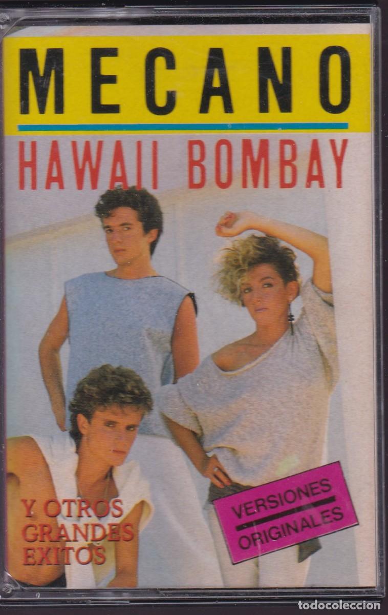 Cassette antiche: MECANO GRANDES EXITOS HAWAII BOMBAY CASSETTE 1985 &Uacute;NICA COPIA
