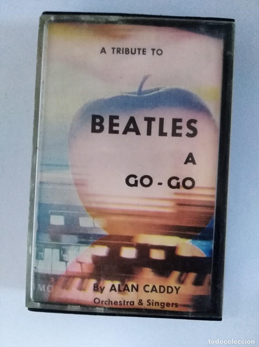 Casetes antiguos: Casete A Tribute To Beatles.A Go Go.Alan Caddy.1974