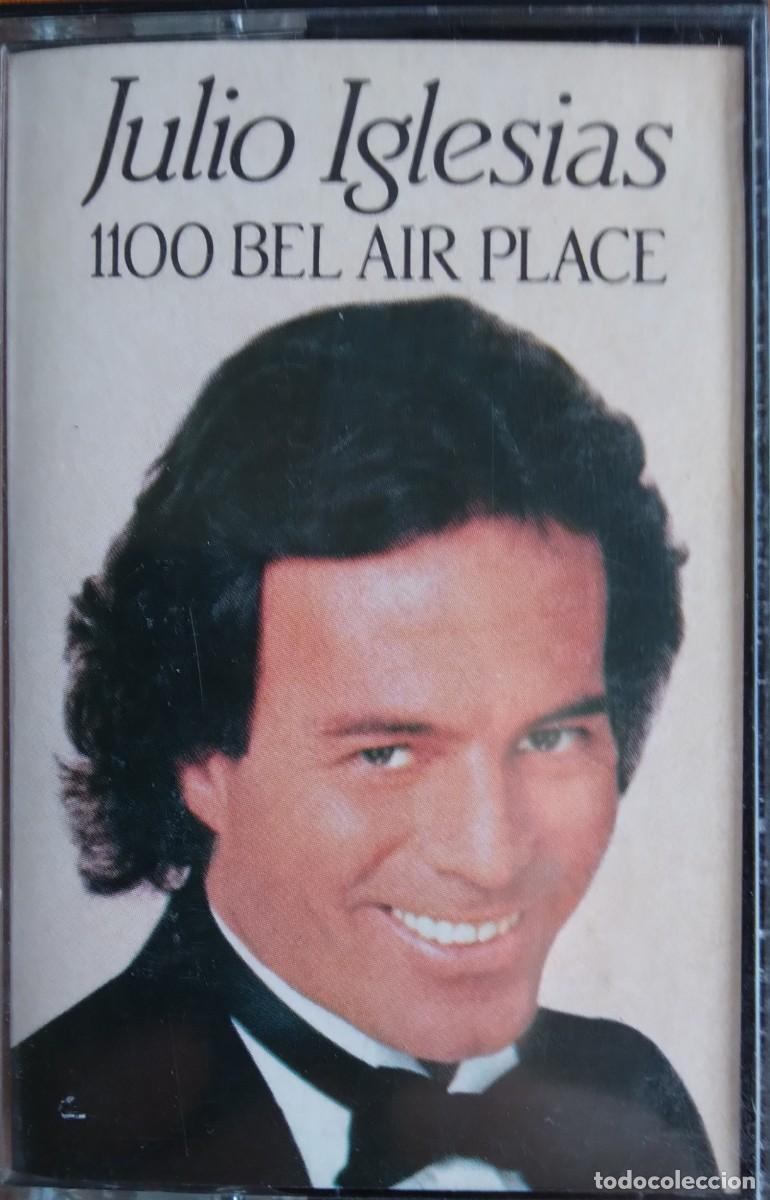Casetes antiguos: JULIO IGLESIAS * 1984 * 1100 BEL AIR PLACE
