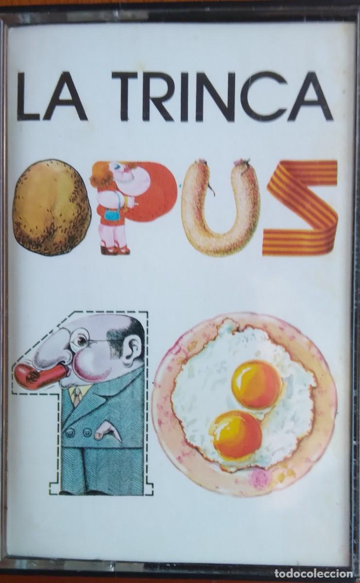 Casetes antiguos: LA TRINCA * OPUS 10 *1976 *LA FAIXA * BOTIFARRA DE PAG&Eacute;S * EL SAB&Oacute;
