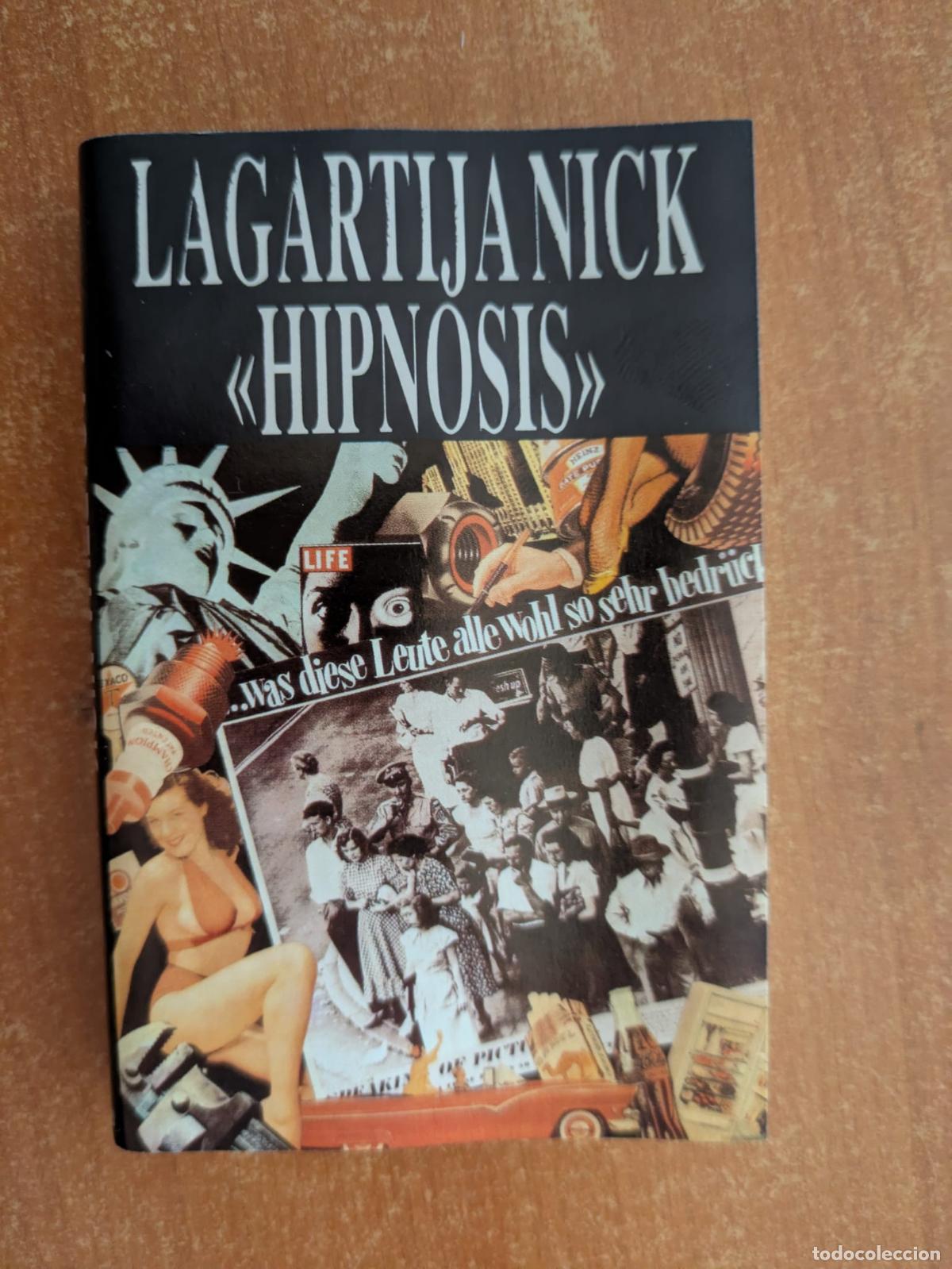 Casetes antiguos: LAGARTIJA NICK. Hipnosis. CBS Sony. A&ntilde;o 1992.