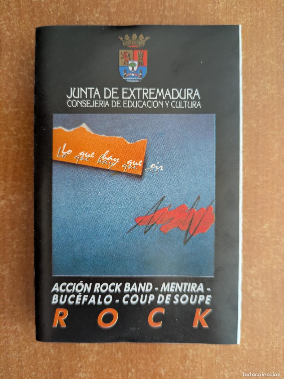 Casetes antiguos: Extremadura Rock. Acci&oacute;n Rock Band. Buc&eacute;falo. Mentira. Coup de soupe. Editora Regional. A&ntilde;o 1987.