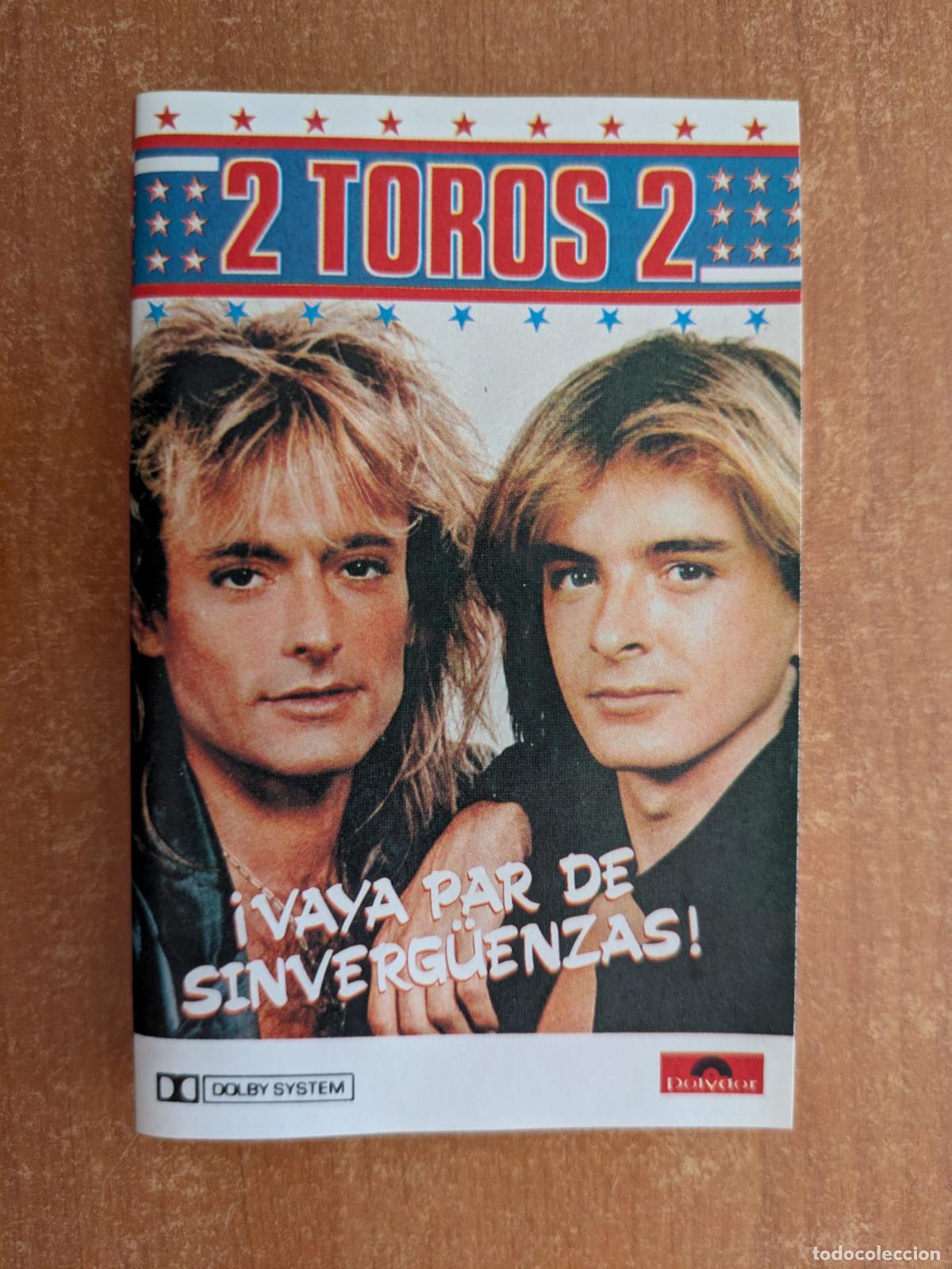 Casetes antiguos: 2 TOROS 2. &iexcl;Vaya par de sinverg&uuml;enzas!. Polydor. A&ntilde;o 1987.